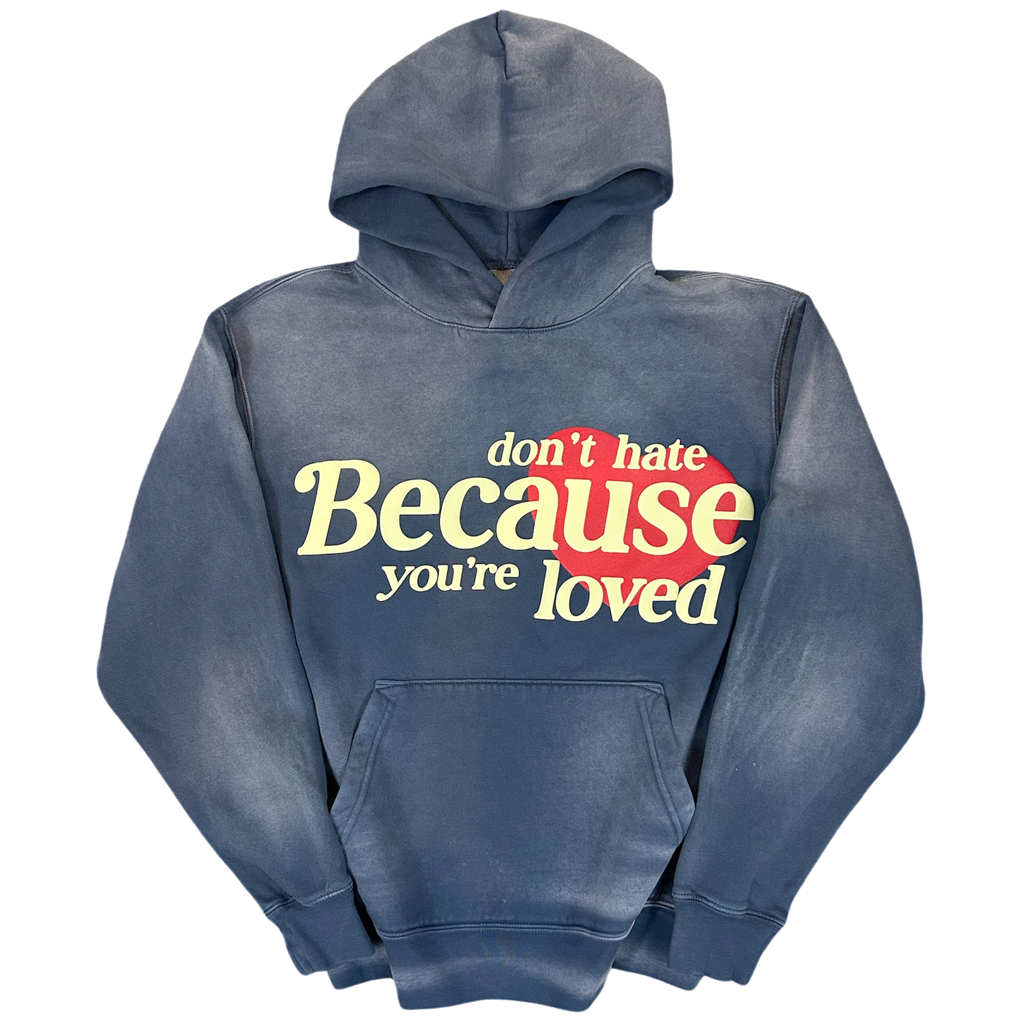 DON'T HATE BECAUSE YOU'RE LOVED HOODIE