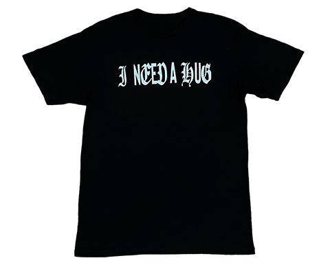 I NEED A HUG SHORT SLEEVE TEE