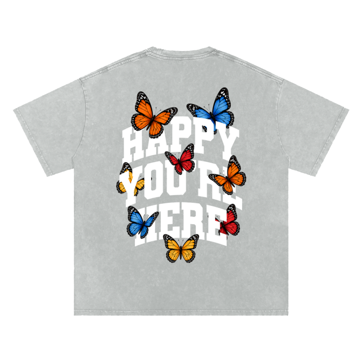 'HAPPY YOU'RE HERE' SHORT SLEEVE TEE